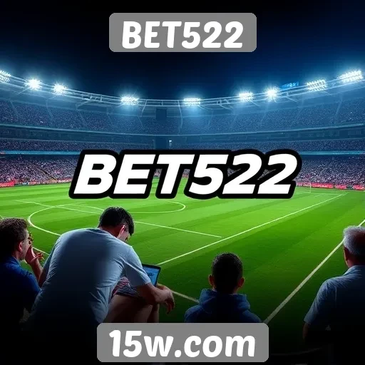 Apostas esportivas no BET522 em alta